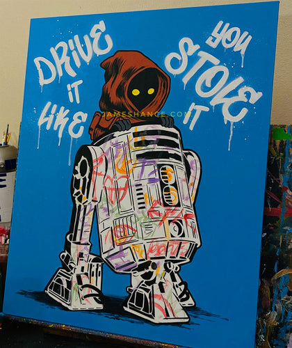 Drive It Like You Stole It (Original Painting)