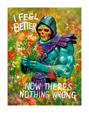 I Feel Better Now There's Nothing Wrong
