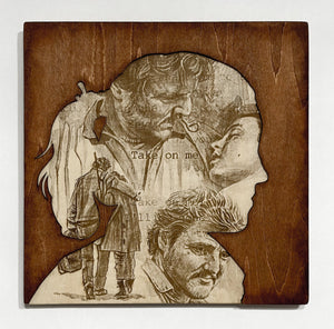 "Take On Me" - Wooden Wall Art